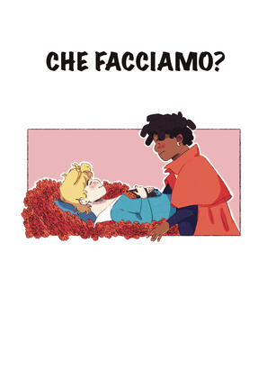 Che facciamo?